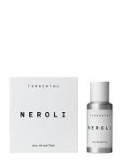 Neroli Edp Parfume Eau De Parfum Nude Tangent GC